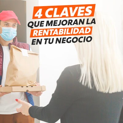 4 claves para hacer rentable el servicio a domicilio en tu restaurante