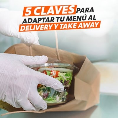 Cómo adaptar tu oferta de delivery y take away