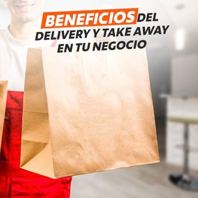 Razones para implementar el delivery y take away en tu local