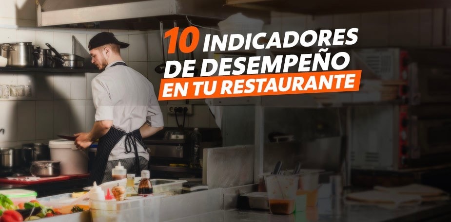 10 puntos que te permitirán medir el desempeño real de tu restaurante