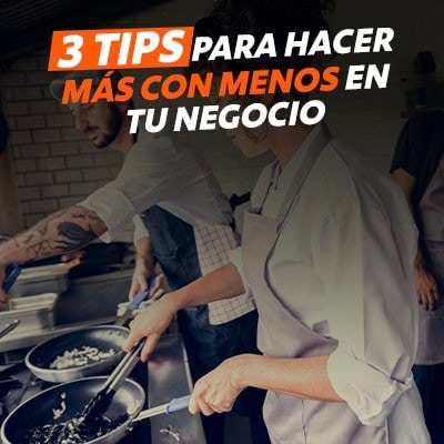 Cómo hacer más con menos en tu restaurante… y no morir en el intento. Cómo hacer más con menos en tu restaurante… y no morir en el intento.