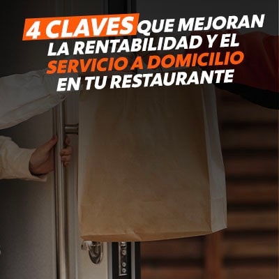 4 claves para hacer rentable el servicio a domicilio en tu restaurante 4 claves para hacer rentable el servicio a domicilio en tu restaurante